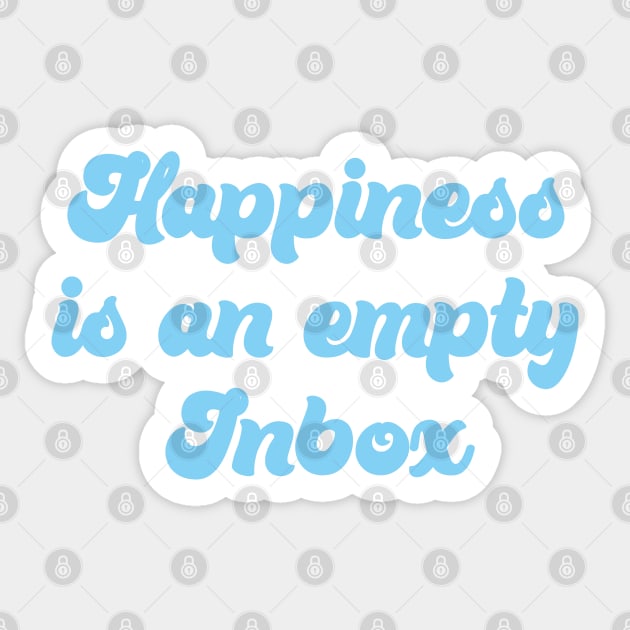 HAPPINESS IS AN EMPTY INBOX Sticker by CliffordHayes